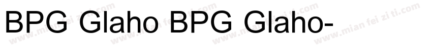 BPG Glaho BPG Glaho字体转换